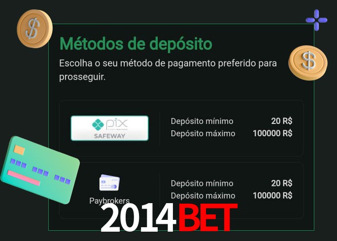 O cassino 2014BET oferece uma grande variedade de métodos de pagamento